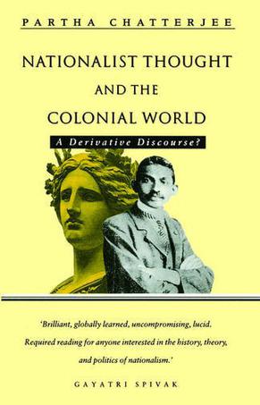 Nationalist Thought and the Colonial World