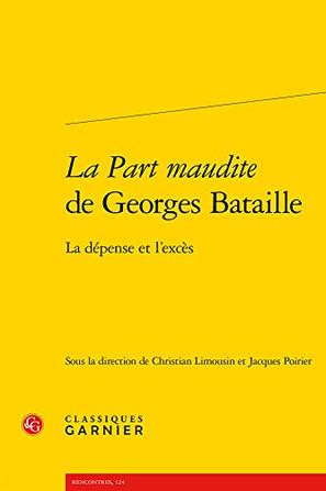 La part maudite de Georges Bataille