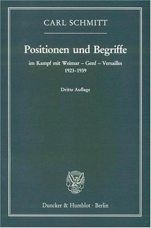 Positionen und Begriffe im Kampf mit Weimar - Genf - Versailles, 1923 - 1939
