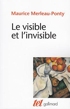 Le Visible et l'Invisible / Notes de travail