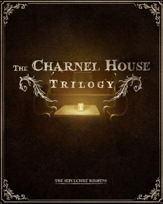 藏尸所三部曲 The Charnel House Trilogy