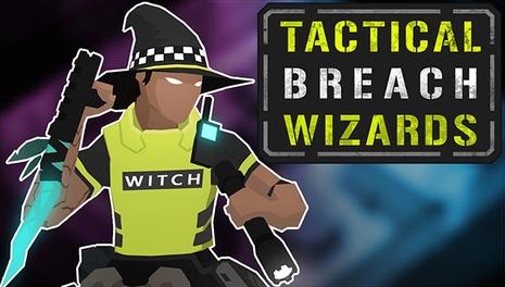 战术突破巫师 Tactical Breach Wizards