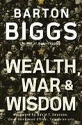 Wealth, War and Wisdom