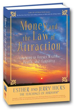 Money,and the Law of Attraction