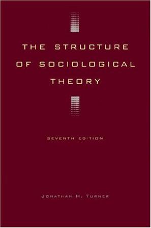 The Structure of Sociological Theory