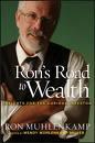 Ron's Road to Wealth