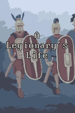 军团士兵生涯 A Legionary's Life