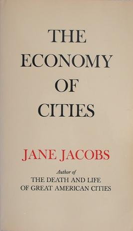 THE ECONOMY OF CITIES (PELICAN S.)
