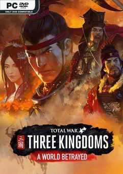 全面战争：三国—弃叛之世 Total War: Three Kingdoms - A World Betrayed