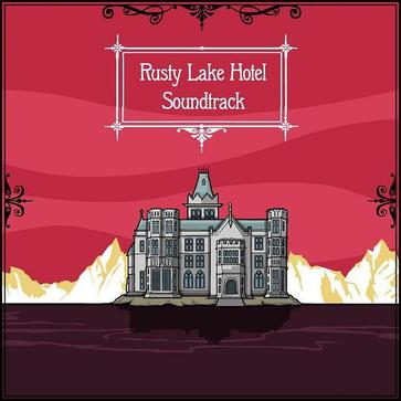 锈湖：旅馆 Rusty Lake Hotel