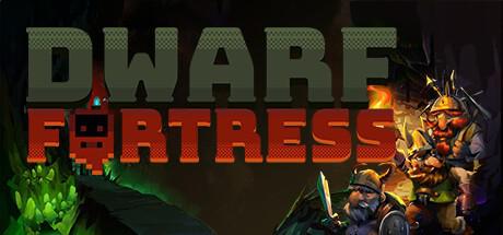 矮人要塞（Steam） Dwarf Fortress on Steam