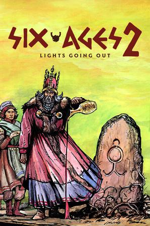 六个时代2：光芒熄灭 Six Ages 2: Lights Going Out