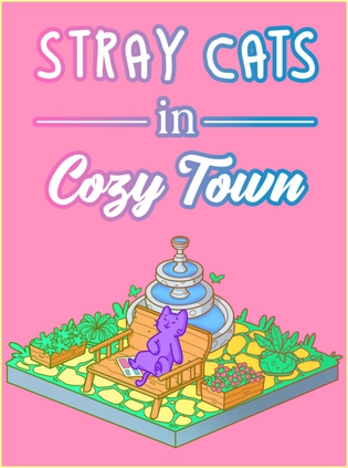 悠然镇的流浪猫 Stray Cats in Cozy Town