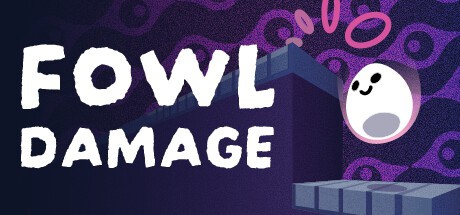 蛋落伤害 Fowl Damage