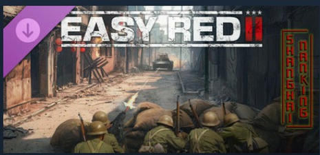 Easy Red 2：淞沪会战-南京保卫战 DLC Easy Red 2: Shanghai - Nanking