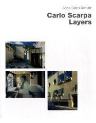 Carlo Scarpa - Layers