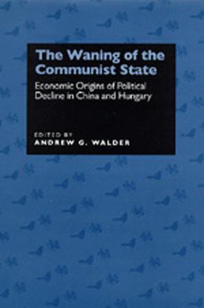 The Waning of the Communist State