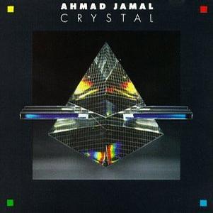 Ahmad Jamal Crystal Ahmad Jamal Crystal