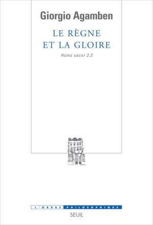 Le Règne et la Gloire. Homo sacer, II, 2