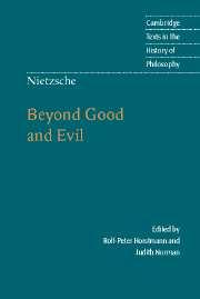 Nietzsche: Beyond Good and Evil: Prelude to a Philosophy of