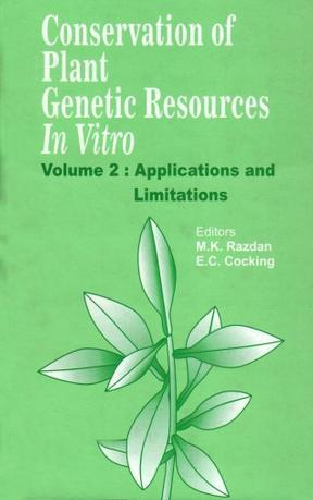 Conservation of Plant Genetic Resources in Vitro