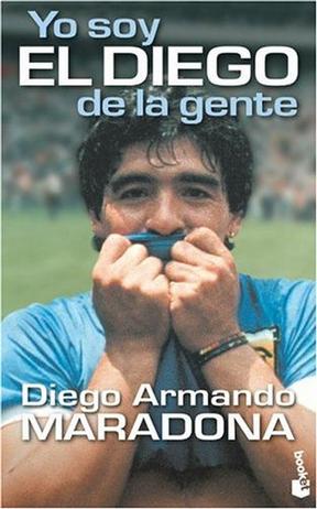 Yo Soy El Diego (Spanish Edition)