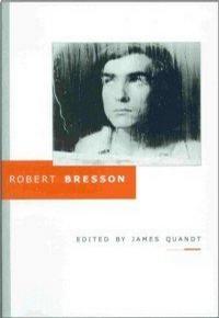 Robert Bresson (Cinematheque Ontario Monographs)