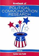Handbook of Political Communication Research (Lea's Communication Series)