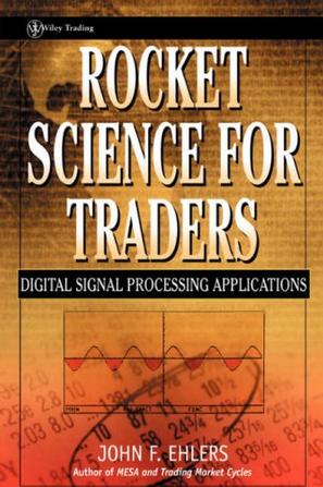 Rocket Science for Traders