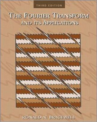 The Fourier Transform & Its Applications