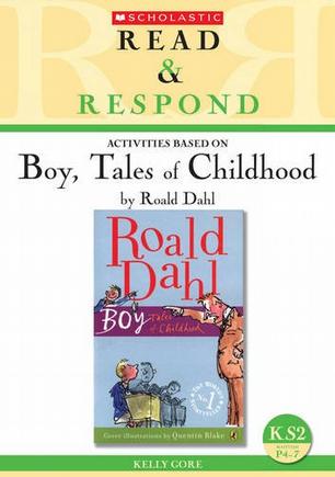 Boy, Tales of Childhood (Read & Respond)