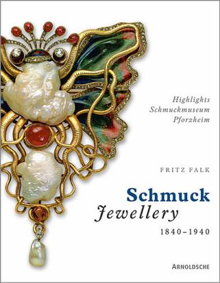 Schmuck Jewellery 1840-1940