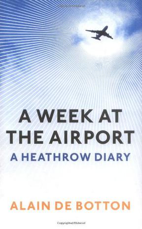 A Week At The Airport