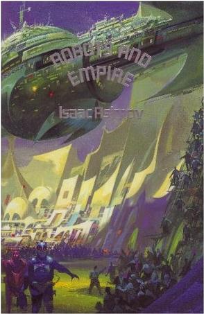 Robots and Empire (Foundation Series, 4)