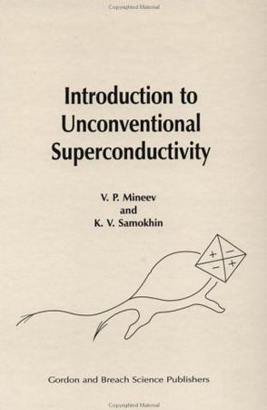 Introduction to Unconventional Superconductivity