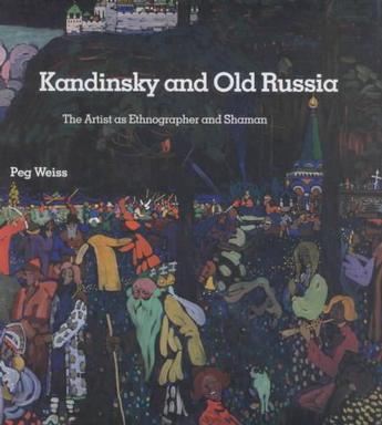 Kandinsky and Old Russia