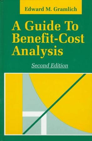 A Guide To Benefit Cost Analysis