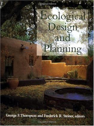 Ecological Design and Planning (Wiley Series in Sustainable Design)