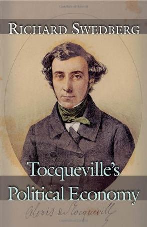Tocqueville's Political Economy