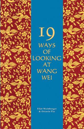 19 Ways of Looking at Wang Wei