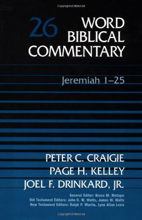 Word Biblical Commentary Vol. 26, Jeremiah 1-25  (craigie/kelley/drinkard), 438pp