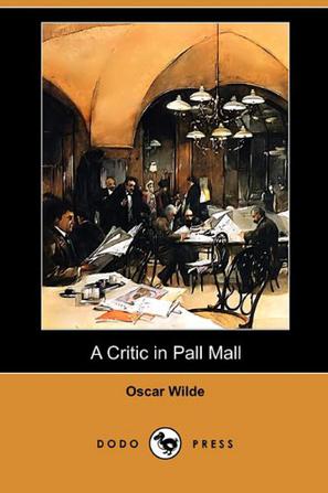 A Critic in Pall Mall (Dodo Press)
