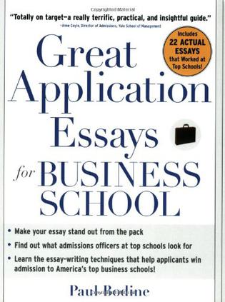 Great Application Essays for Business School