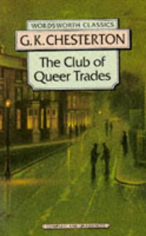 The Club of Queer Trades (Wordsworth Classics)