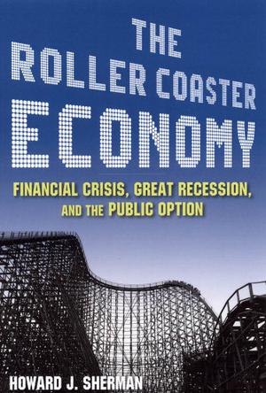 The Roller Coaster Economy