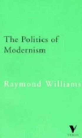The Politics of Modernism