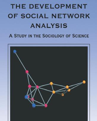 The Development Of Social Network Analysis