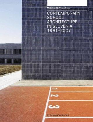 Contemporary School Architecture in Slovenia 1991