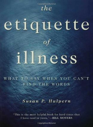 The Etiquette of Illness