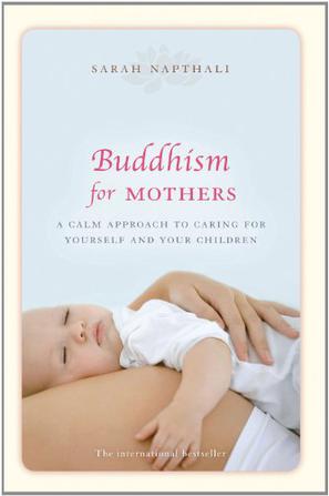 Buddhism for Mothers